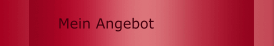 Mein Angebot
